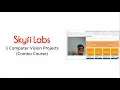 3 Computer Vision Projects Combo Course - Skyfi Labs Online Project-based Course