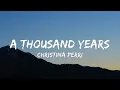 A Thousand Years - Christina Perri (Lyric) | FIFTY FIFTY - Cupid , Heat Waves - Glass Animals