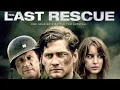 Download Lagu The Last Rescue (Actie, Oorlog) Volledige film