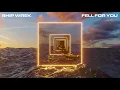 Ship Wrek - Fell For You (Official Audio)