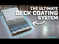 The MOST DURABLE Deck Coating system