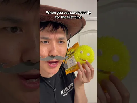 When you use scrub daddy for the first time