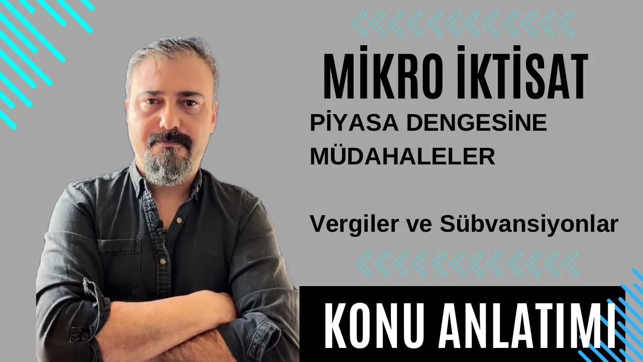 32- Mikro İktisat Ünite 7: Vergi Ve Sübvansiyon