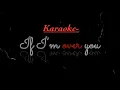 Download Lagu If I'm Over You- Krista Allison (Karaoke/ Instrumental)