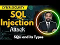 SQL Injection Attack and its types in Cyber Security Hindi Lec-9