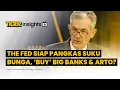 Download Lagu LIVE! The Fed Siap Pangkas Suku Bunga, Nasib IHSG? Saatnya Buy Big Banks \u0026 ARTO? | TIGER INSIGHTS