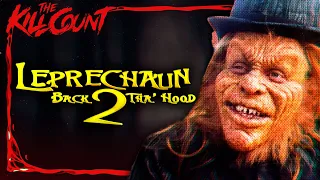 leprechaun back 2 tha hood 2003 kill count