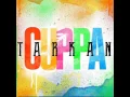 TARKAN - Cuppa