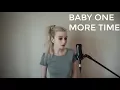 Baby One More Time - Britney Spears (Holly Henry Cover)