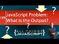 JavaScript Problem What is the Output