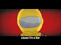 Download Lagu Cause I'm a Liar | Among us