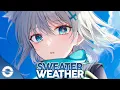 Download Lagu Nightcore - Sweater Weather (Lyrics)