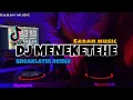 Download Lagu SABAH MUSIC - DJ MENEKETEHE(BreakLatin Remix)