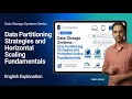 Ep 11 Data Partitioning Strategies and Horizontal Scaling Fundamentals English
