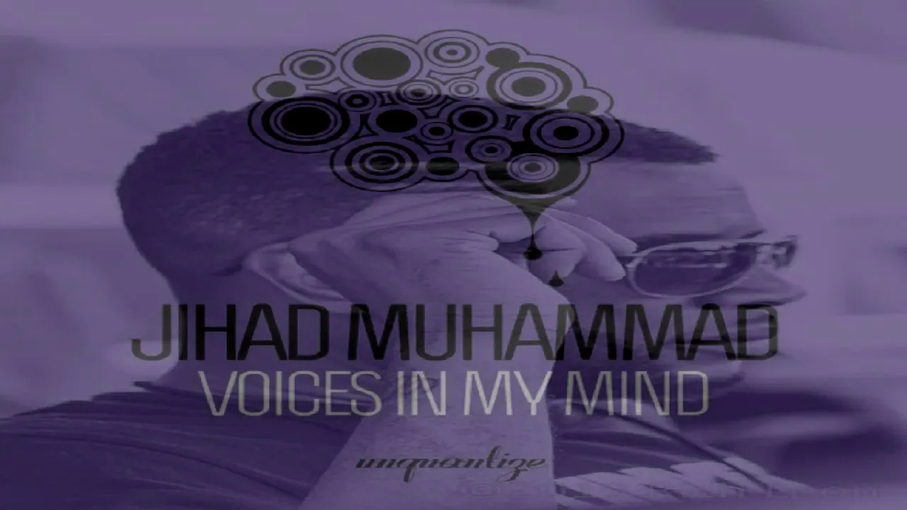 Jihad Muhammad   -  "Voices In My Head"  (Jihad's Bang The Drum Main Mix)