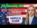 Practice 100 Civics Questions for US Citizenship 2026 - Random Order Clear Voice One Simple Answer