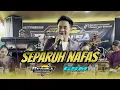 Download Lagu CAMPURSARI REVANSA - SEPARUH NAFAS  || GSM SOUND || HAGE MULTIMEDIA || LIVE JATIPURNO WONOGIRI