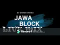 Download Lagu JAWA BLOCK LIVE MIX BY DWAIN MARNO