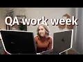 My First Work Week as a QA Tester again work week in my life vlog