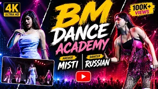 Saman Tohar Farr Deham | BM DANCE ACADEMY | Anchor Misti | Dancer Russian | Papu Music