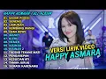 Download Lagu HAPPY ASMARA FULL ALBUM TERBARU 2025 | SADAR POSISI, WEGAH TUKARAN