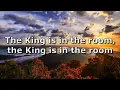 The King Is In The Room - Phil Wickham | Lyric Video (Reupload)