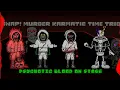 Download Lagu [Swap!Murder Karmatic Time Trio] Phase 3: Psychotic Blood on Stage