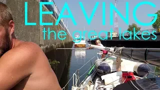 Leaving the Great Lakes – Lady K Sailing – Episode 20