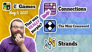 NYT Connections Mini Crossword and Strands May 9 2025