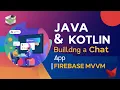 Java Kotlin - WhatsApp Clone Building a Chat App using Firebase VM