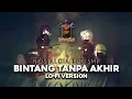 Download Lagu Bintang Tanpa Akhir - Cerys Lobelia ( Lo-Fi Version ) Opening BPK SMP Season 3 - Nostalgia BPK SMP -