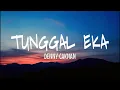 DENNY CAKNAN - TUNGGAL EKA  (Official Lirik)Lirik