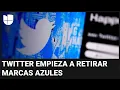 Twitter begins removing blue checkmarks from verified accounts