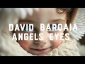 Download Lagu David Barqaia - Angels eyes