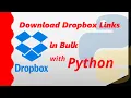 How to get Direct Downloadable Link from Dropbox Easiest Method with Python
