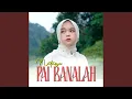 Download Lagu Pai Banalah