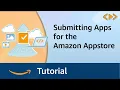 Submitting Apps for the Amazon Appstore