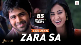 kk zara sa audio lyrical emraan hashmi sonal chauhan pritam sayeed quadri jannat