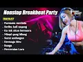Download Lagu DJ BREAKBEAT SPECIAL MALAYSIA IKLIM PALING POPULER 🎵 BUAT TEMAN SANTAI FULL BASS 2025