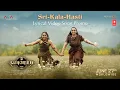 Download Lagu Sri-Kala-Hasti Lyrical Video Tamil Song Promo | Kannappa | Akshay Kumar | Kajal | Vishnu Manchu