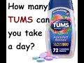 How many TUMS can you take a day