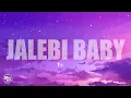 Tesher - Jalebi Baby (Lyrics)
