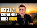 Retell AI Knowledge Bases Everything You Need to Get Started 2026