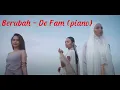 Piano Cover | Berubah - De Fam