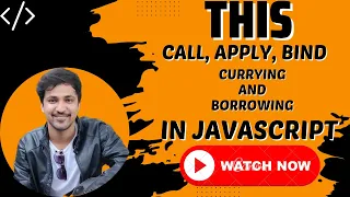 Mastering this in JavaScript Unveiling Call Apply Bind Function Borrowing and Currying