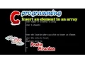 C Programming Tutorial Insert an element in an array