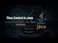 6 Flow Control in Java