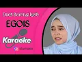 Download Lagu Duet Bareng Lesti Egois Karaoke #egois #lestikejora #lesti #lestibillar #karaoke #duet