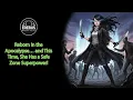 Download Lagu Reborn in the Apocalypse... and This Time, She Has a Safe Zone Superpower! #novel #webnovel #manhwa