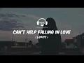 Download Lagu Gustixa - can't help falling in love (lyrics)